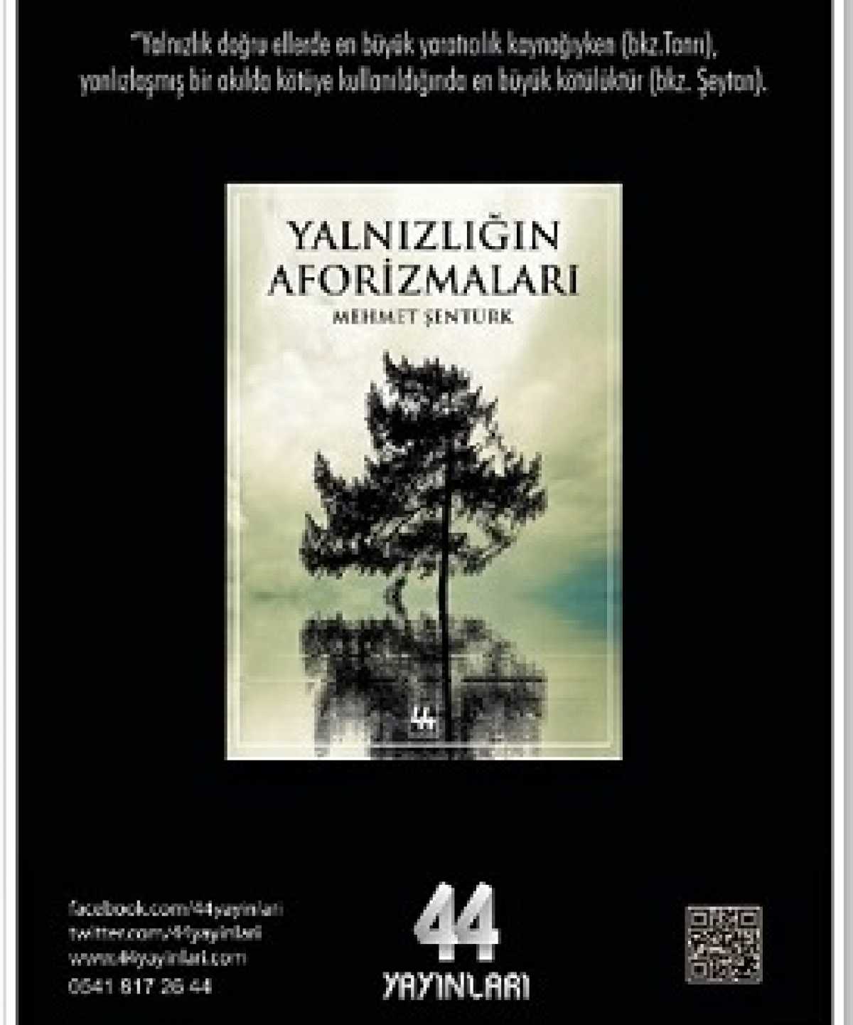 İmzalı Kitap Kampanyası - "Yalnızlığın Aforizmaları" Mehmet Şentürk