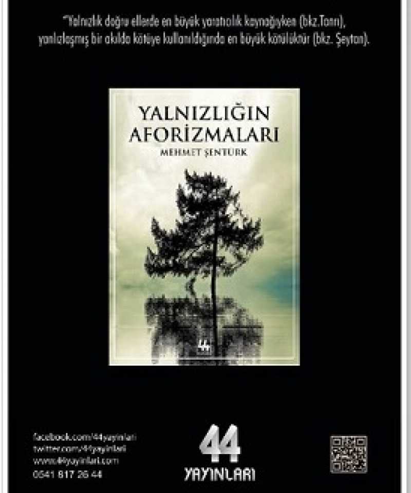 İmzalı Kitap Kampanyası - &quot;Yalnızlığın Aforizmaları&quot; Mehmet Şentürk