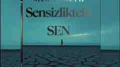 MeoMusicTR - Sensizlikteki Sen - ŞARKI SÖZLERİ