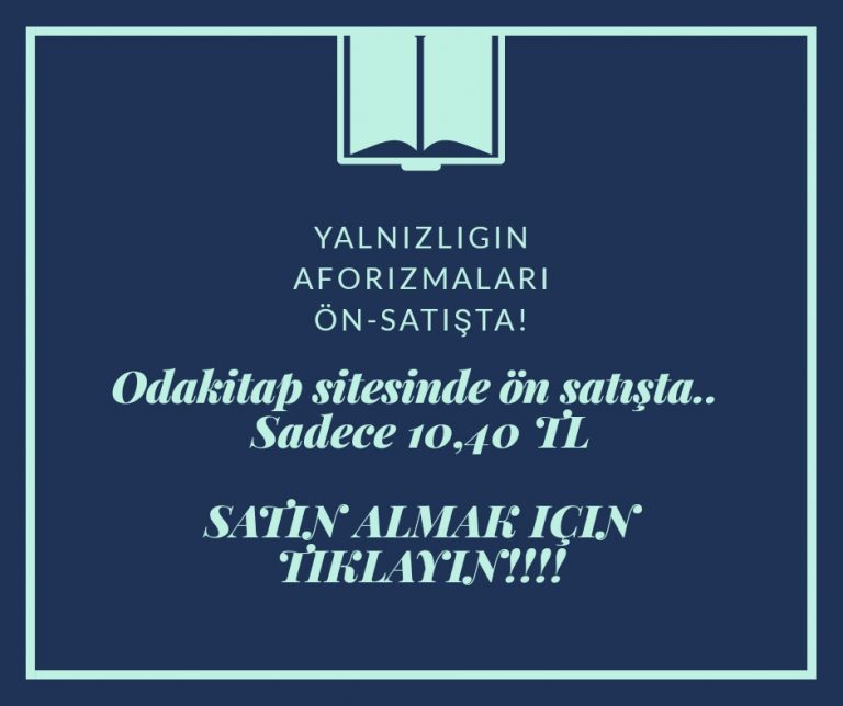 Yalnızlığın Aforizmaları – Kitabımız Ön Satışta